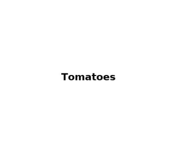 tomatoes